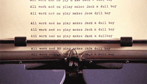 all work and no play makes Jack a dull boy gif