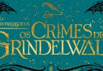 Animais Fantásticos: Os Crimes de Grindelwald