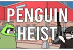 The Greatest Penguin Heist